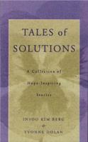 Tales of Solutions: A Collection of Hope-Inspiring Stories 0393703207 Book Cover