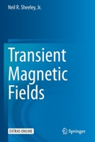 Transient Magnetic Fields 3030402630 Book Cover