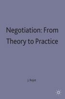 Negotiation: From Theory to Practice 0333522109 Book Cover