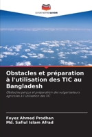 Obstacles et préparation à l'utilisation des TIC au Bangladesh (French Edition) 620793850X Book Cover