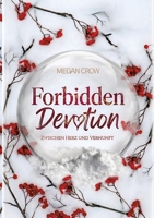 Forbidden Devotion: Zwischen Herz und Vernunft (German Edition) 3384877276 Book Cover