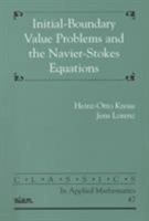 Initial-Boundary Value Problems and the Navier-Stokes Equations 0898715652 Book Cover