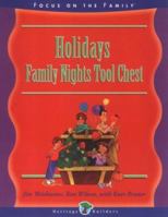 Holiday Family Night Tool Chest: Creating Lasting Impressions for the Next Generation (Family Nights Tool Chest) 156476737X Book Cover