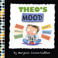 Theo's Mood: A Book of Feelings 0807577782 Book Cover