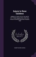 Injury To Rose Gardens 116953936X Book Cover