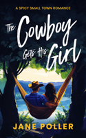 The Cowboy Gets His Girl (Crimson Creek) 1036707997 Book Cover