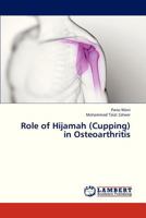 Role of Hijamah (Cupping) in Osteoarthritis 3659325473 Book Cover