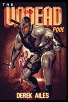 The Undead Pool 1537172123 Book Cover