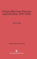 China's Wartime Finance and Inflation, 1937-1945 B0000CMXON Book Cover