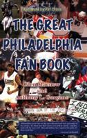 The Great Philadelphia Fan Book 0970580444 Book Cover