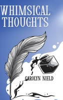 Whimsical Thoughts 1524544485 Book Cover