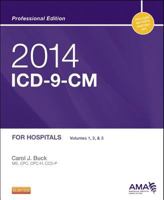 2014 ICD-9-CM for Hospitals, Volumes 1, 2 and 3 Professional Edition (Saunders Icd 9 Cm) 0323186742 Book Cover