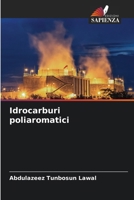 Idrocarburi poliaromatici (Italian Edition) 3330502126 Book Cover