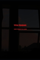 Title Pending B08KJJK3DV Book Cover