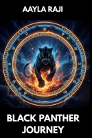 BLACK PANTHER JOURNEY B0GJPP9VVX Book Cover
