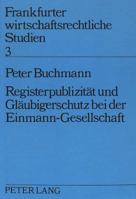 Registerpublizitaet Und Glaeubigerschutz Bei Der Einmann-Gesellschaft 382048079X Book Cover
