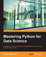 Mastering Python for Data Science 1784390151 Book Cover