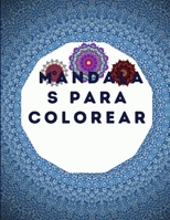 Libro para colorear de mandalas para adultos: 50 Mandalas para colorear - Libro para colorear para adultos - Diseños de mandalas para aliviar el ... para colorear Mindfulness 4780410355 Book Cover