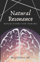 Natural Resonance: Reflections for Yoking 0998881848 Book Cover