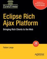 Eclipse Rich Ajax Platform: Bringing Rich Client to the Web 1430218835 Book Cover