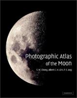 Photographic Atlas of the Moon 0521813921 Book Cover