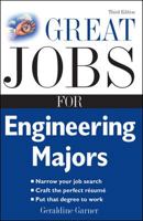 Great Jobs for Engineering Majors, Second Edition 007149314X Book Cover