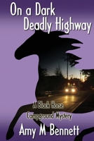 On a Dark Deadly Highway 1938436873 Book Cover