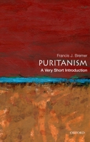 Puritanism: A Very Short Introduction 0195334558 Book Cover