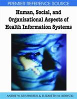 Human, Social, and Organizational Aspects of Health Information Systems 1599047926 Book Cover