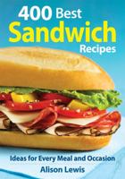 400 Best Sandwiches 0778802655 Book Cover