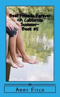 Best Friends Forever A California Summer 1503009971 Book Cover