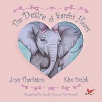 The Desire of Sarahs Heart 1545643784 Book Cover