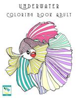 Underwater Coloring Books for Adults 1523442026 Book Cover