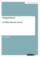 Der Blick Uber Die Grenze 365674419X Book Cover