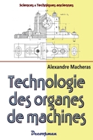 Technologie des organes de machines (French Edition) 2369652160 Book Cover