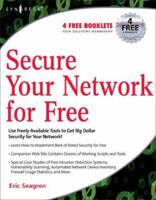 Secure Your Network for Free 1597491233 Book Cover
