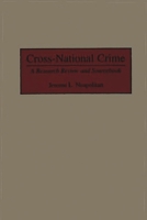 Cross-National Crime: A Research Review and Sourcebook 0313299145 Book Cover