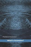 What is Ascension (Practice of Ascension) 1794035311 Book Cover