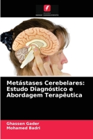 Metástases Cerebelares: Estudo Diagnóstico e Abordagem Terapêutica 6203183679 Book Cover
