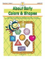 About Early Colors & Shapes: Early Colors & Shapes Skills Practice Fun 1937257541 Book Cover