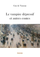 Le vampire dépressif et autres contes 2414611561 Book Cover