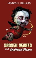 Broken Hearts and Shattered Dreams B08CWL2YRM Book Cover