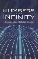Numbers and Infinity: A Historical Account of Mathematical Concepts 0486452980 Book Cover