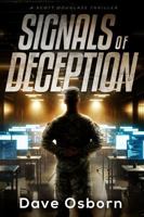 Signals of Deception: A Scott Douglass Thriller B0F9LJH77D Book Cover