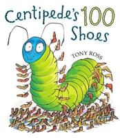 Centipede's 100 Shoes 0805072985 Book Cover