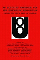 An Activist Handbook for the Education Revolution: United Opt Out's Test of Courage 1623969328 Book Cover