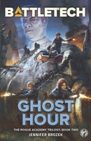 BattleTech: Ghost Hour 1942487800 Book Cover