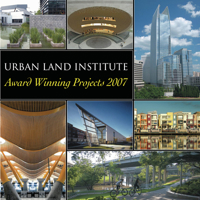 Urban Land Institute: Award Winning Projects 2007 0874209927 Book Cover