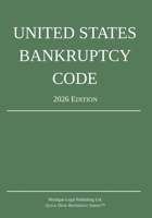 United States Bankruptcy Code; 2026 Edition: Title 11 - United States Code 164002171X Book Cover