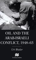 Oil and the Arab-Israeli Conflict, 1948-63 (St Antony's) 0333720997 Book Cover